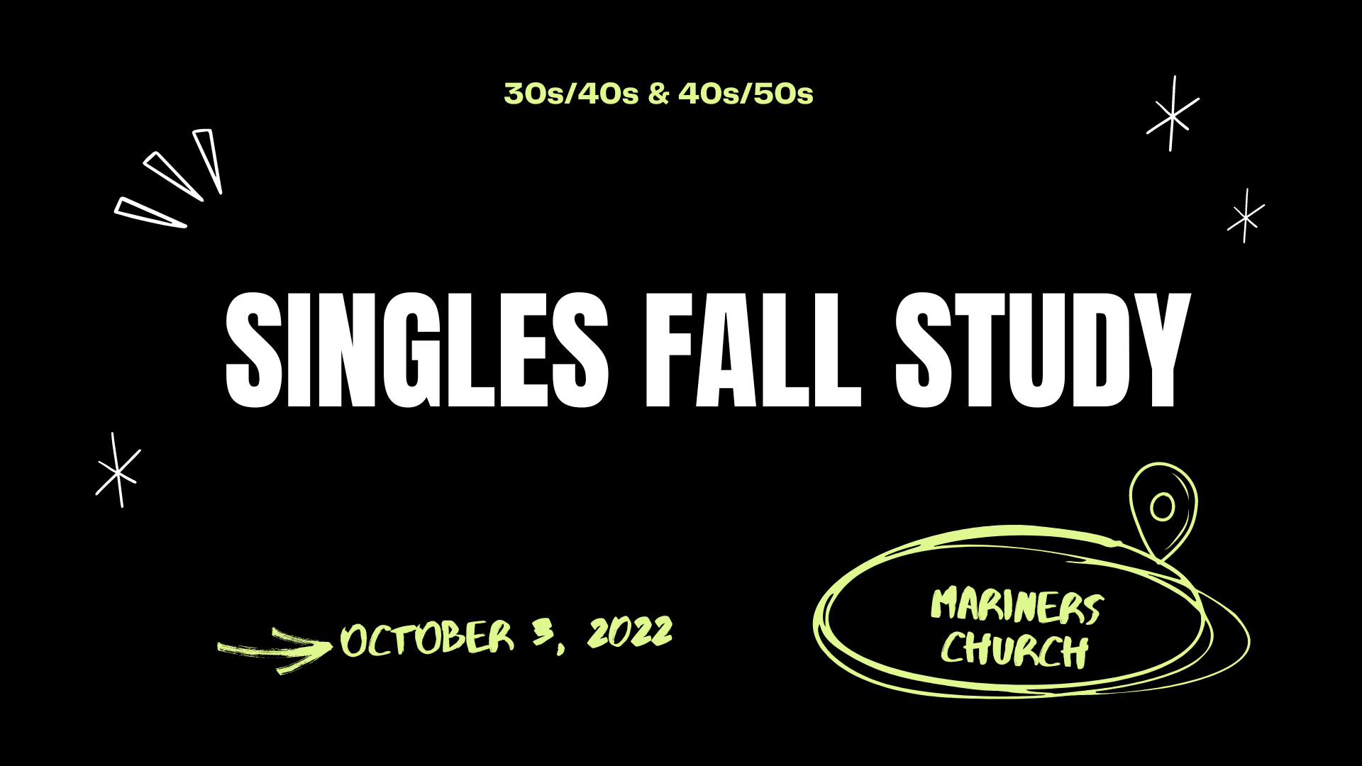 Single Fall Singles Fall 2022 Study — Mariners Church